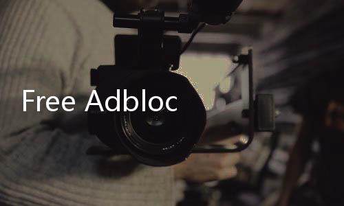 Free Adblocker Browser